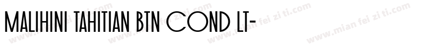 Malihini Tahitian BTN Cond Lt字体转换